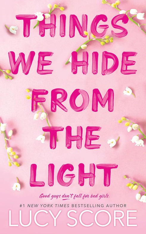 THINGS WE HIDE FROM THE LIGHT - SCORE, LUCY